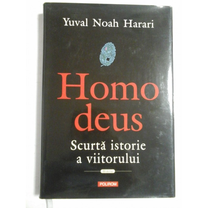 HOMO DEUS - YUVAL NOAH HARARI HOMO DEUS - YUVAL NOAH HARARI
